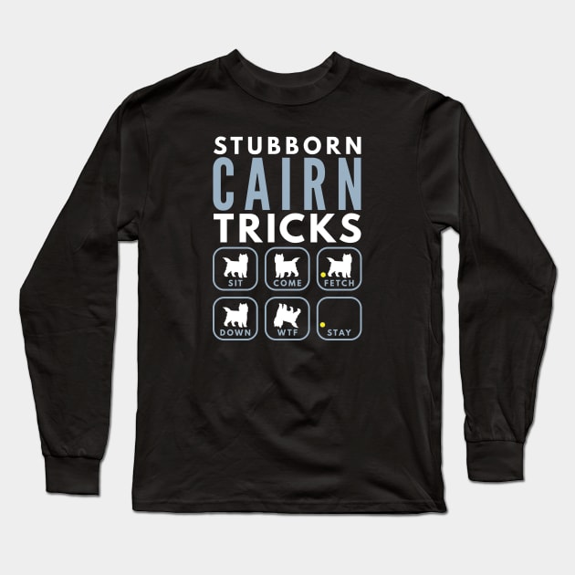 Stubborn Cairn Terrier Tricks - Dog Training Long Sleeve T-Shirt by DoggyStyles